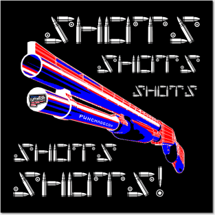 Shots with the Shotgun, v. Blk Bullet Text Posters and Art